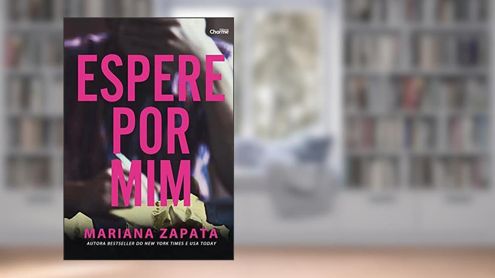 Espere por mim, do autor Mariana Zapata