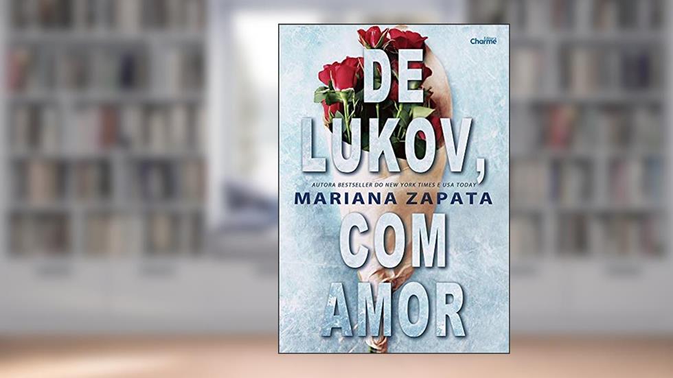 De Lukov, Com Amor, do autor Mariana Zapata