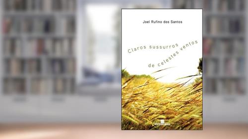 Capa de Claros sussurros de celestes ventos, do autor Joel Rufino dos Santos