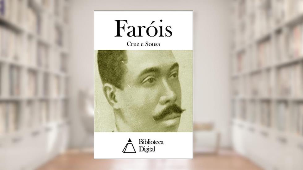 Faróis, do autor Cruz e Sousa