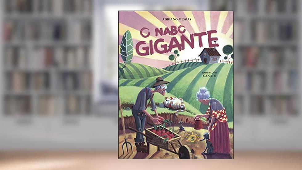 O Nabo Gigante, do autor Adriano Messias