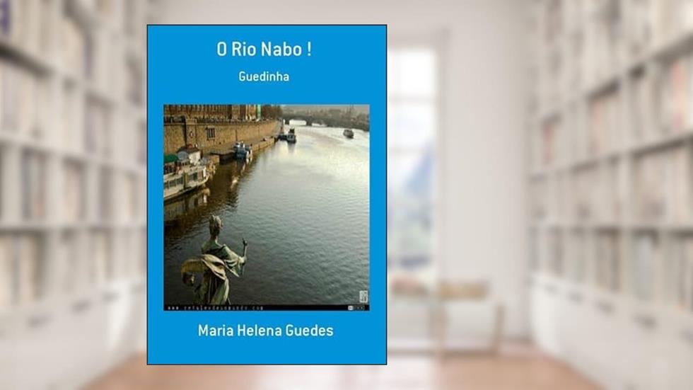 O Rio Nabo !, do autor Maria Helena Guedes