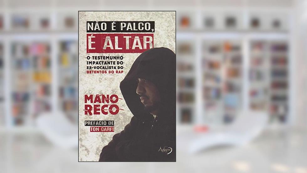 NAO E PALCO, E ALTAR, do autor MANO RECO