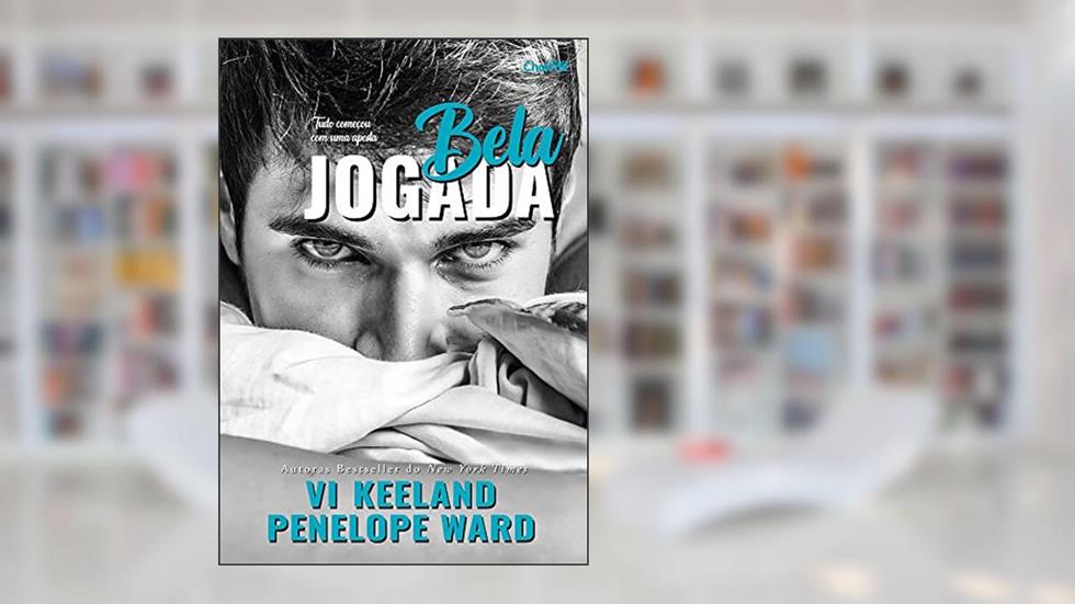 Bela Jogada, do autor Penelope Ward; Vi Keeland