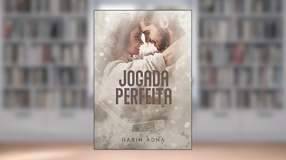 Jogada Perfeita (Livro Único), do autor Harin Adna