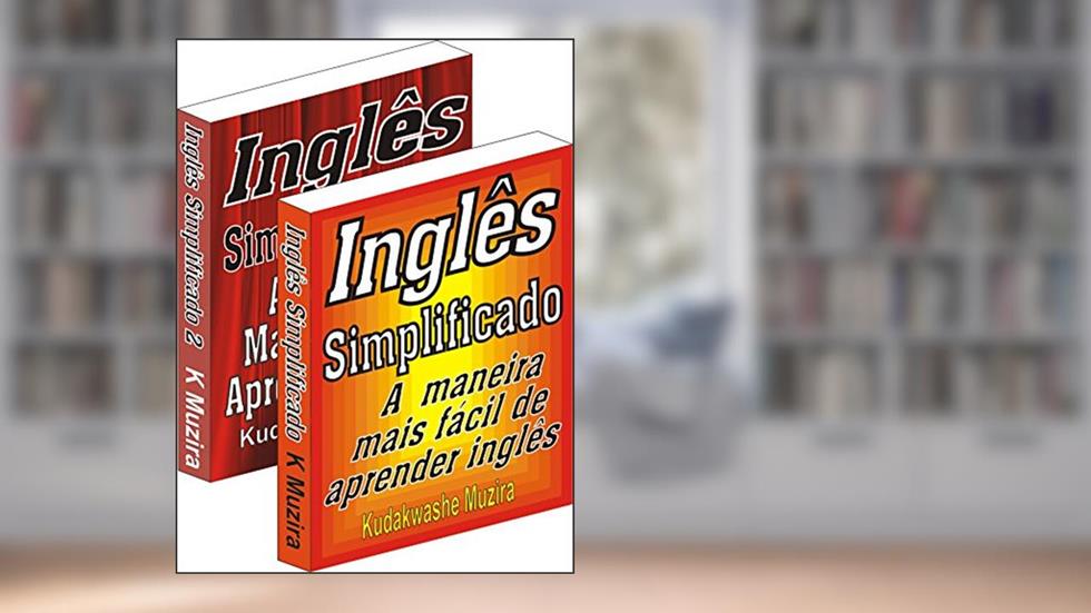 Inglês Simplificado 1 & 2, do autor Kudakwashe Muzira