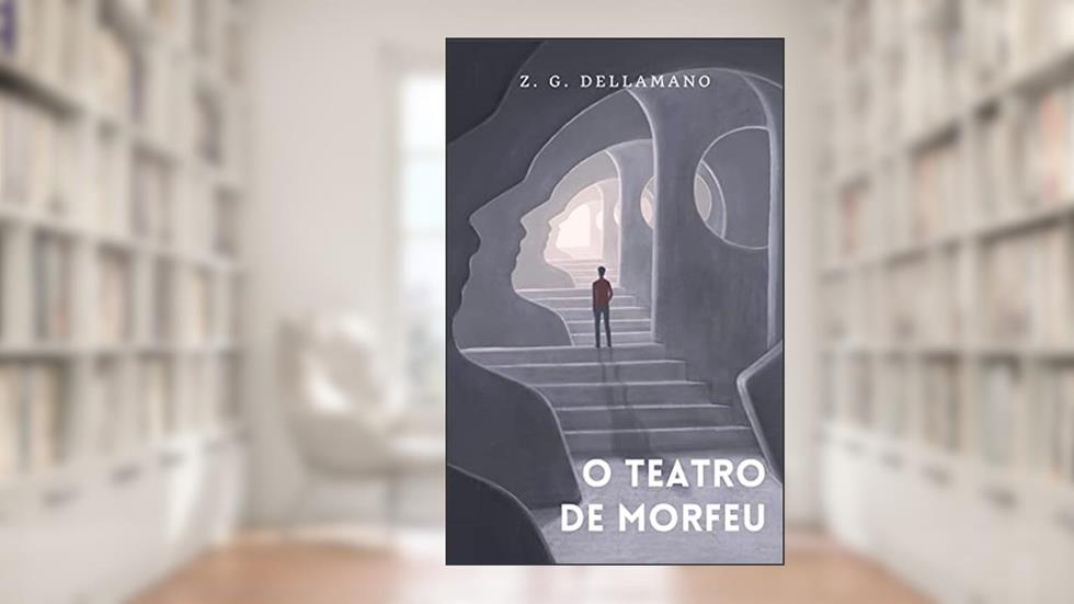 O Teatro de Morfeu: Pequenos Devaneios sobre Sonhos, do autor Z. G. Dellamano