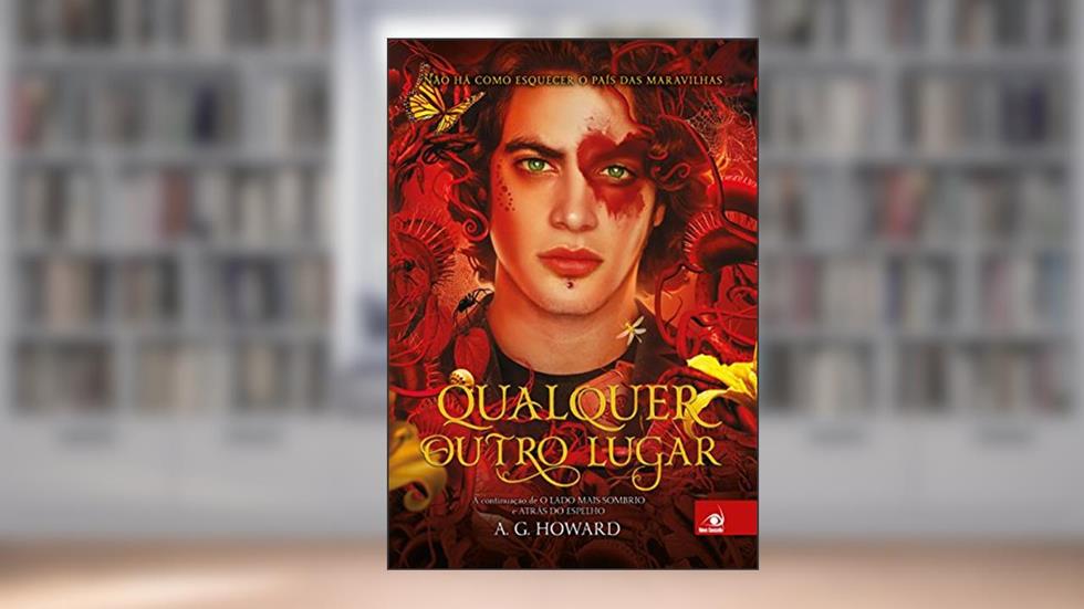 Qualquer outro lugar (O Lado Mais Sombrio Livro 3), do autor A. G. Howard