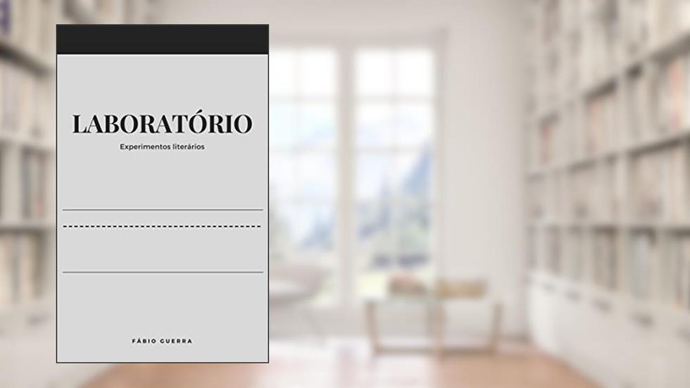 Laboratório, do autor Fábio Guerra