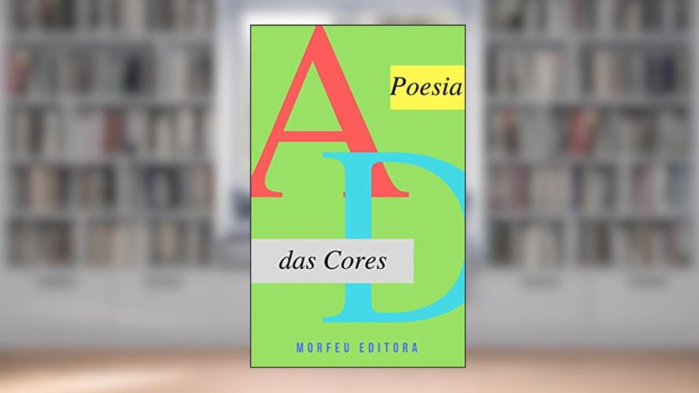 Poesia das Cores, do autor Ângelo Diniz