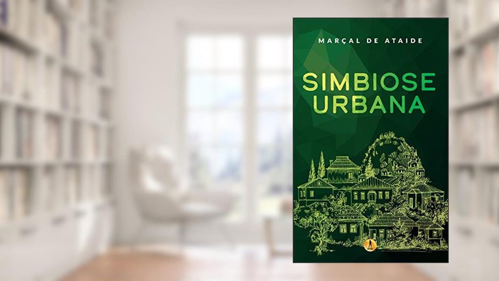 Simbiose Urbana, do autor Marçal de Ataíde