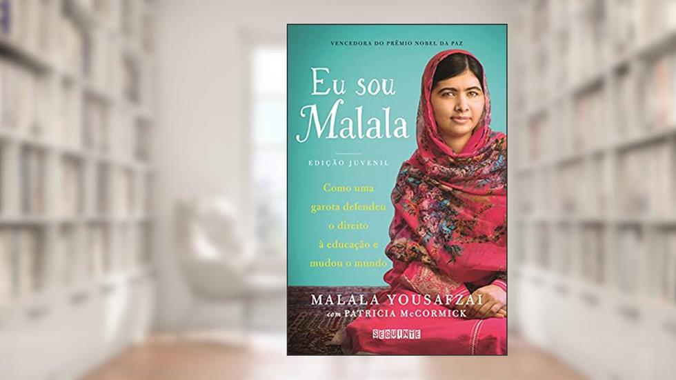 Eu sou Malala (Edição juvenil): Como uma garota defendeu o direito à educação e mudou o mundo, do autor Malala Yousafzai; Patricia McCormick