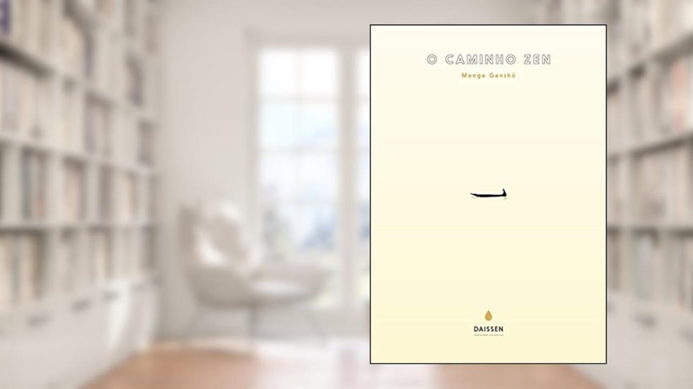 O Caminho Zen, do autor Monge Gensho