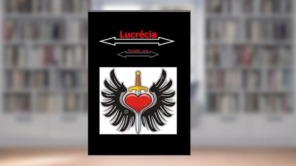Lucrecia, do autor Ronaldo Leite Da Silva