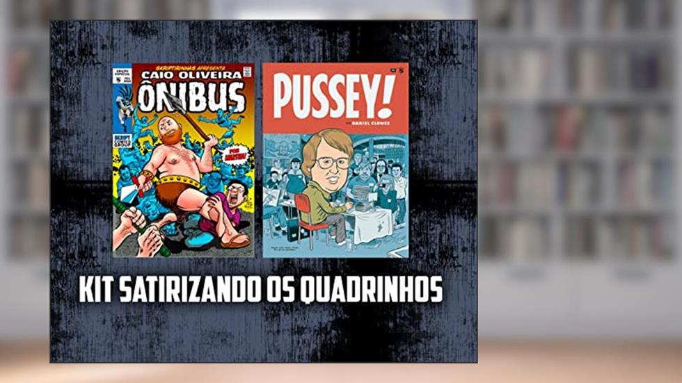 Kit Satirizando os Quadrinhos: Caio Oliveira e Pussey! de Daniel Clowes, do autor Daniel Clowes; Caio Oliveira