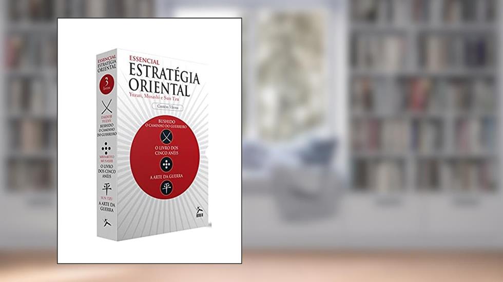 Essencial da Estratégia Oriental - Box 3 Livros, do autor Sun Tzu; Yamamoto Tsunetomo; Daidoji Yuzan