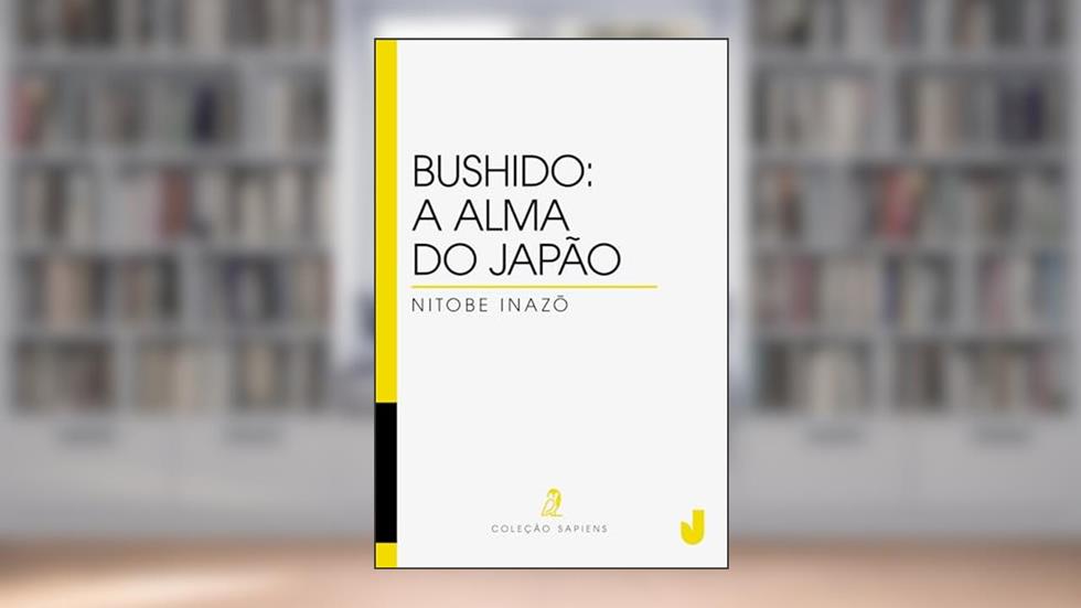 Bushido: a alma do Japão, do autor Nitobe Inazo