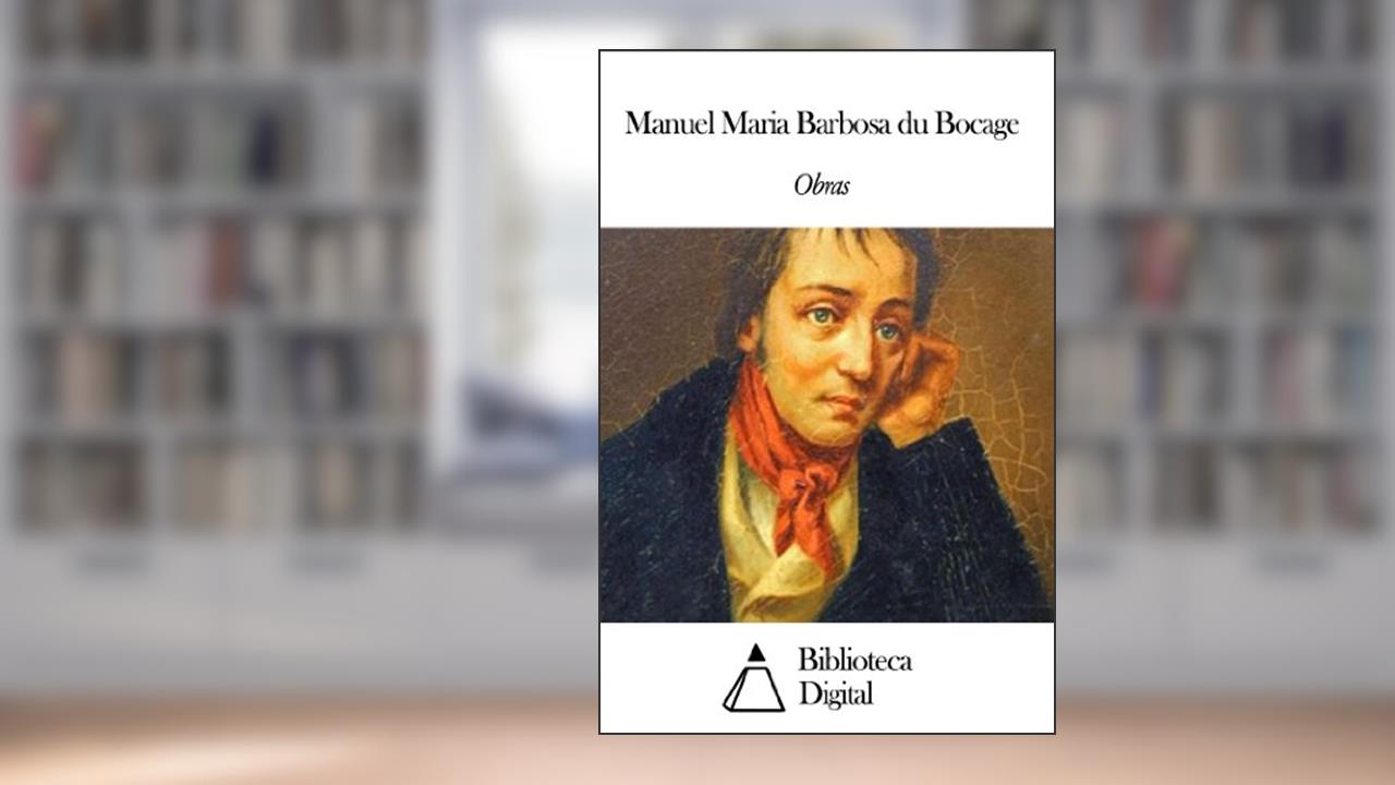Obras de Manuel Maria Barbosa du Bocage, do autor Manuel Maria Barbosa du Bocage