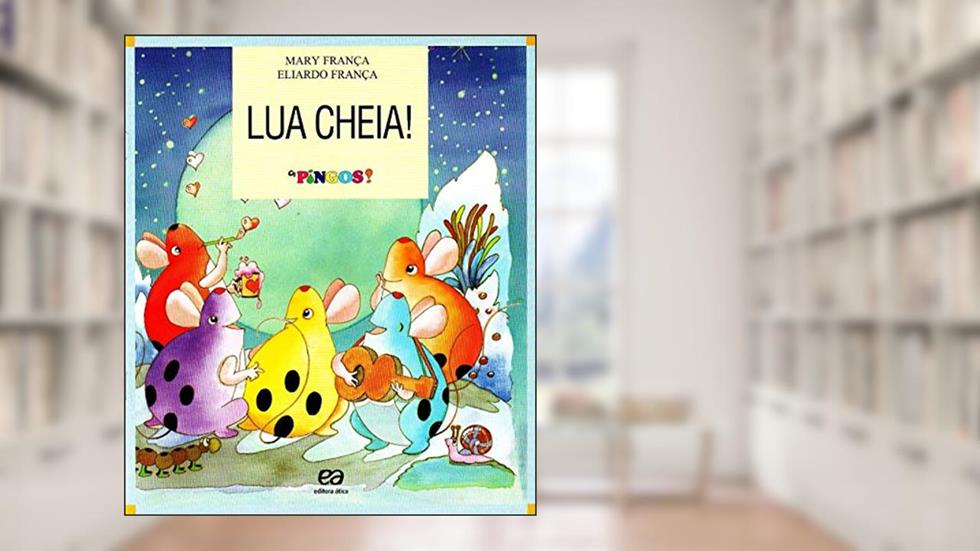 Lua cheia!, do autor Mary França