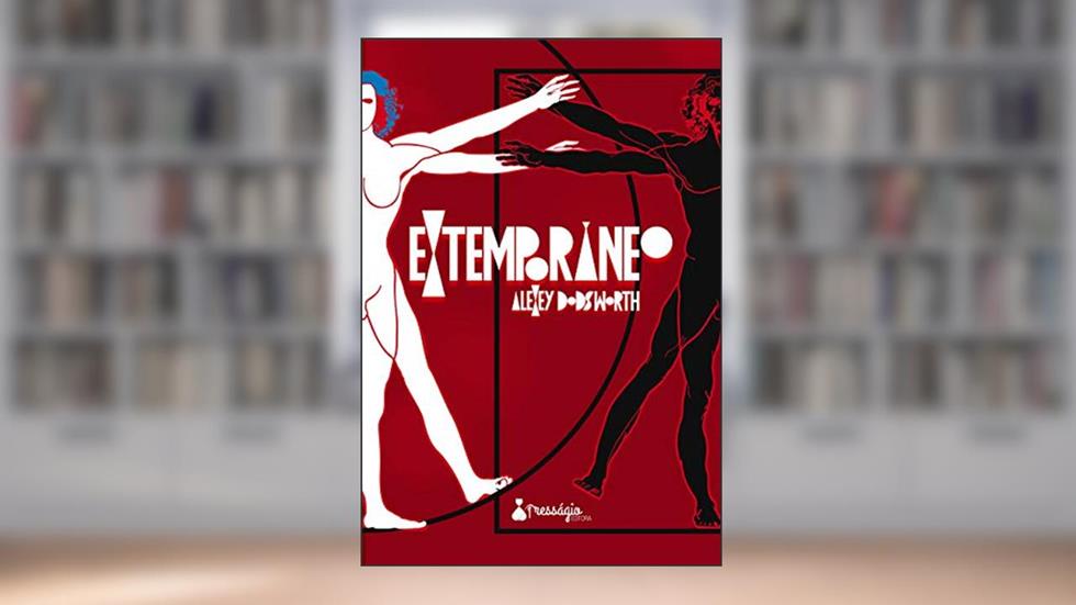 Extemporâneo, do autor Alexey Dodsworth Magnavita