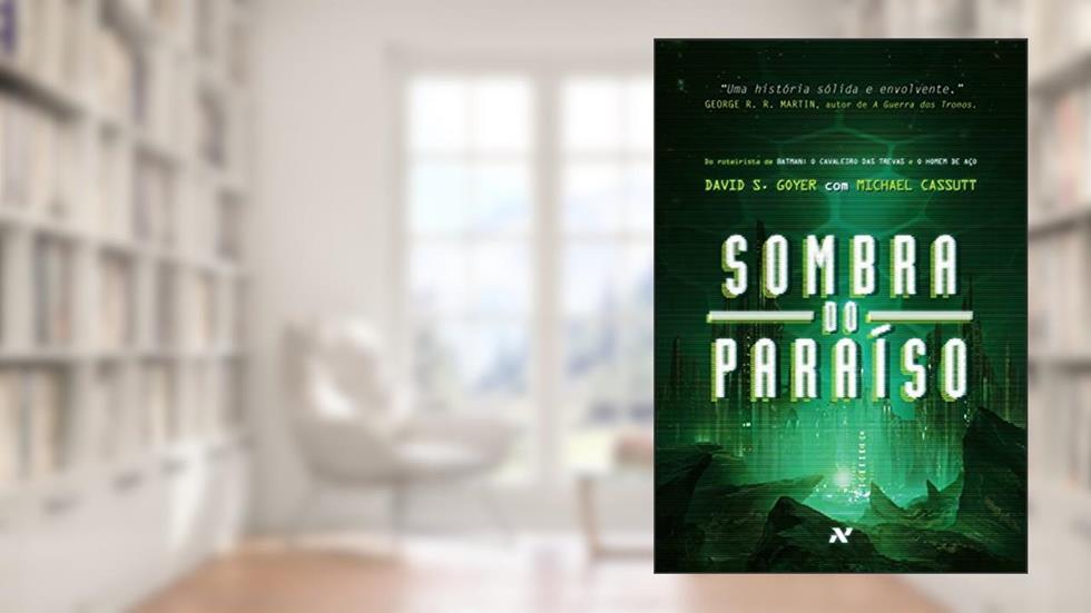 Sombra do paraíso, do autor David S. Goyer; Michael Cassutt