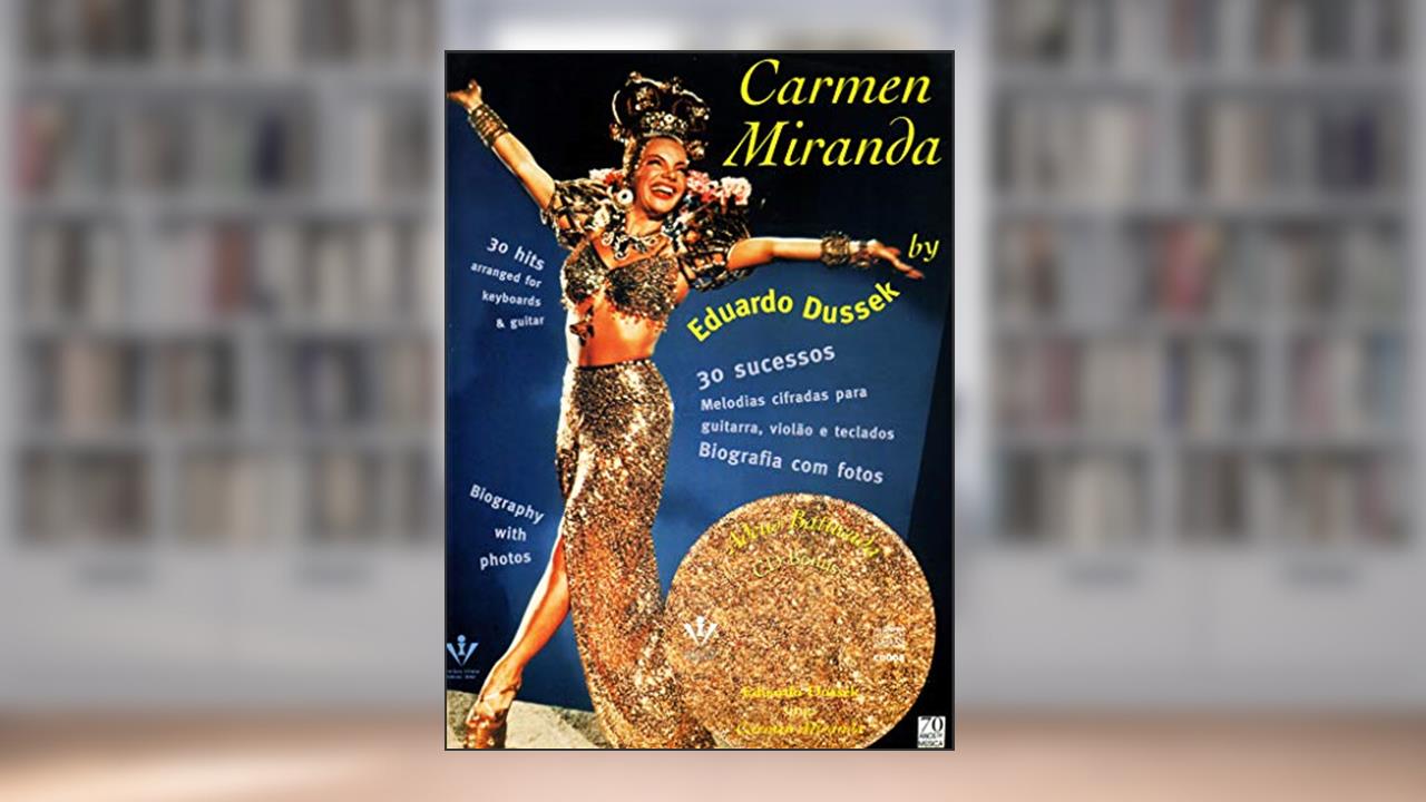 Carmen Miranda, do autor Carmen Miranda