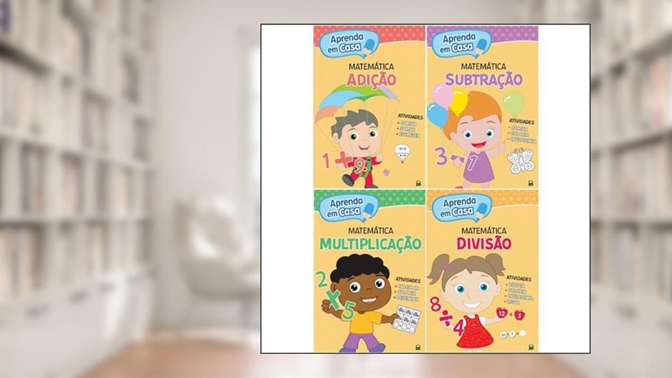 Aprenda Em Casa Matematica - 4 Vol - Adição + Multiplicação + Subtração + Divisão, do autor VÁRIOS AUTORES
