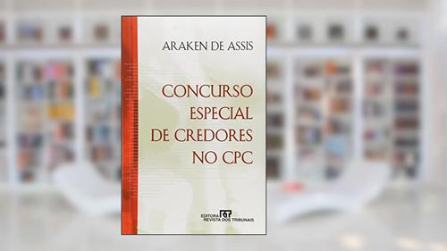 Capa de Concurso Especial de Credores no CPC, do autor Machado Assis