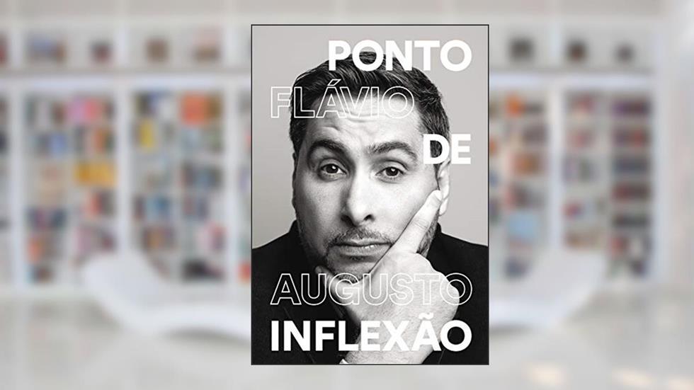 Ponto de inflexão, do autor Flávio Augusto