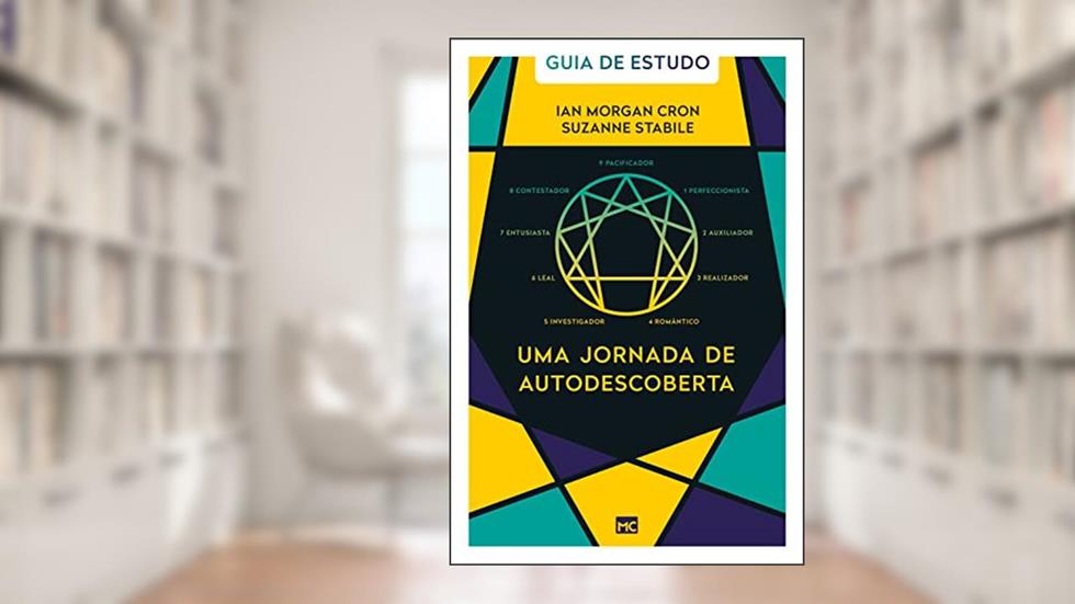 Uma jornada de autodescoberta - Guia de estudo, do autor Ian Morgan Cron; Suzanne Stabile