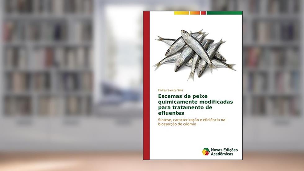 Escamas de peixe quimicamente modificadas para tratamento de efluentes: Síntese, caracterização e eficiência na biossorção de cádmio, do autor Silva Esdras Santos