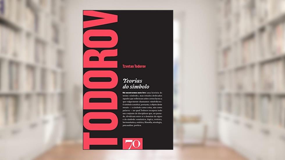 Teorias do Símbolo, do autor Tzvetan Todorov