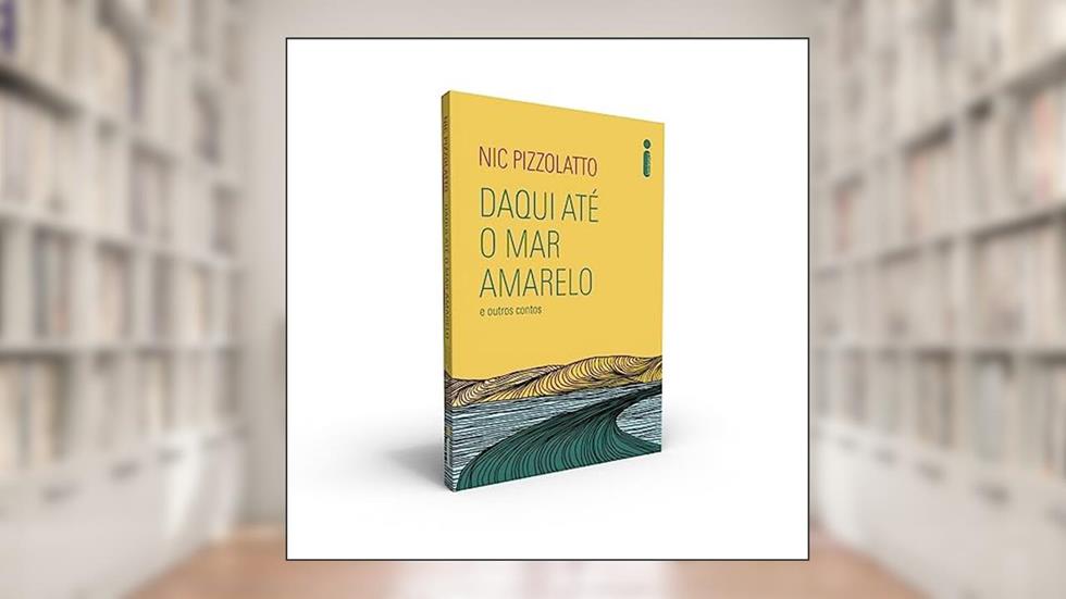 Daqui até o mar amarelo e outros contos, do autor Nic Pizzolatto
