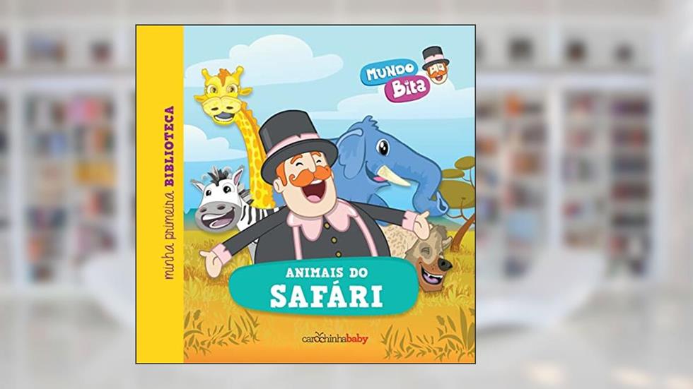 Mundo Bita: Animais do safári: 2, do autor Carochinha Baby
