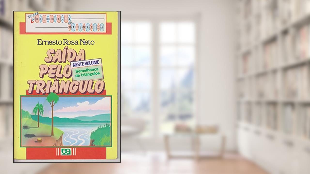 Saída Pelo Triângulo, do autor Rosa Neto Ernesto