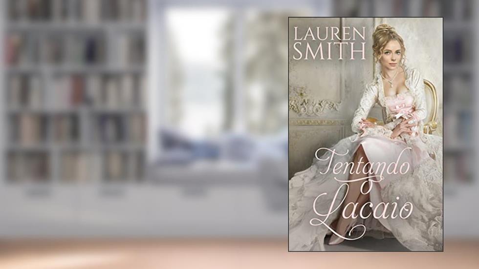Tentando o Lacaio, do autor Lauren Smith