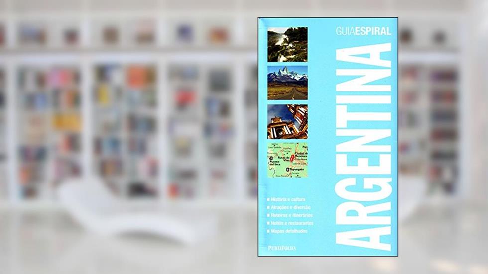 Argentina. Guia Espiral, do autor Vários Autores
