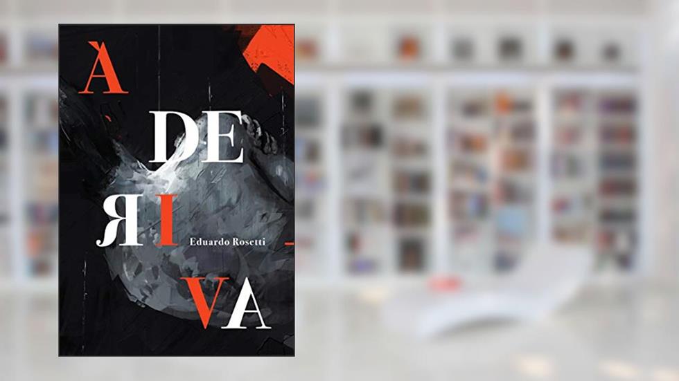 À Deriva, do autor Eduardo Rosetti