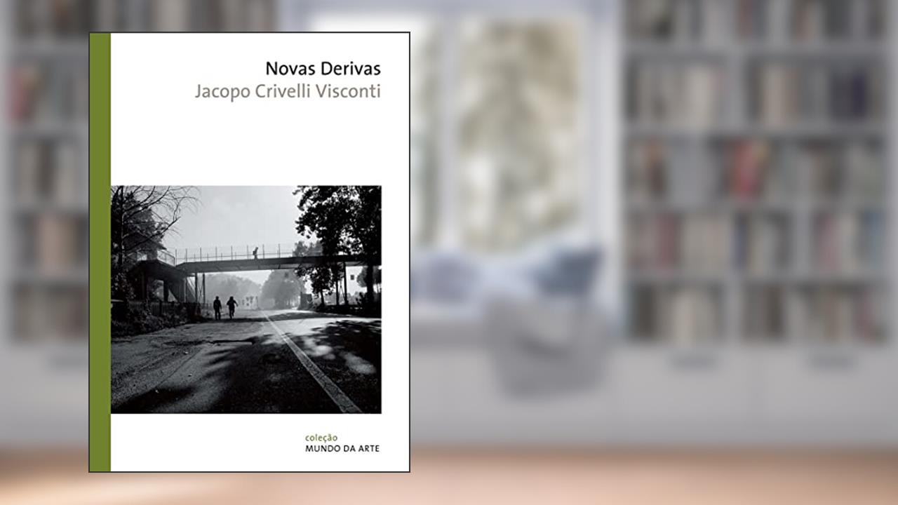 Novas derivas, do autor Jacopo Crivelli Visconti