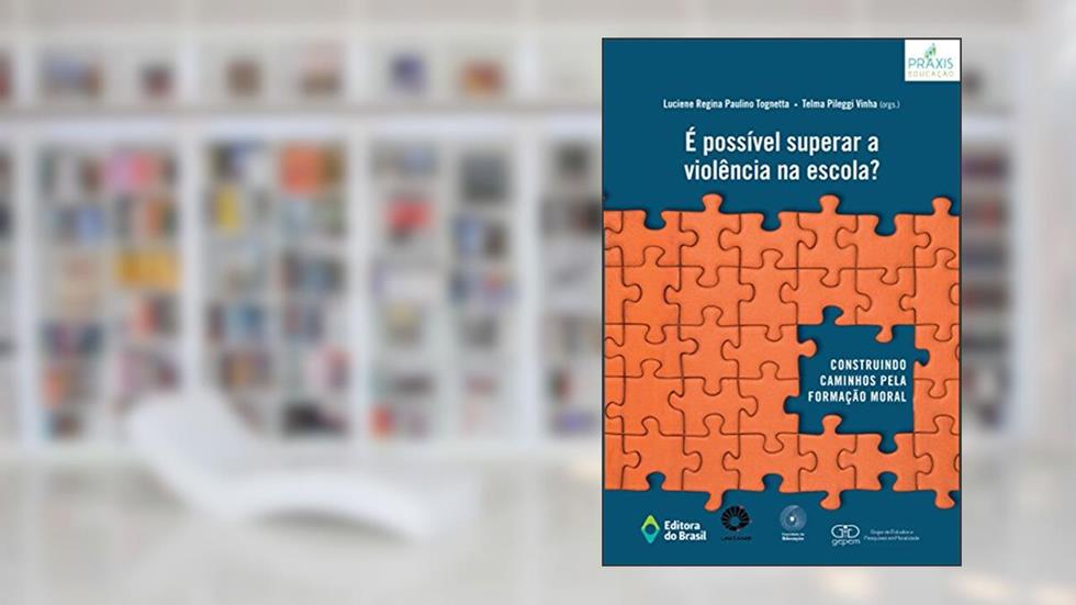 É possível superar a violência na escola?, do autor Luciene Regina Paulino Tognetta; Telma Pileggi Vinha