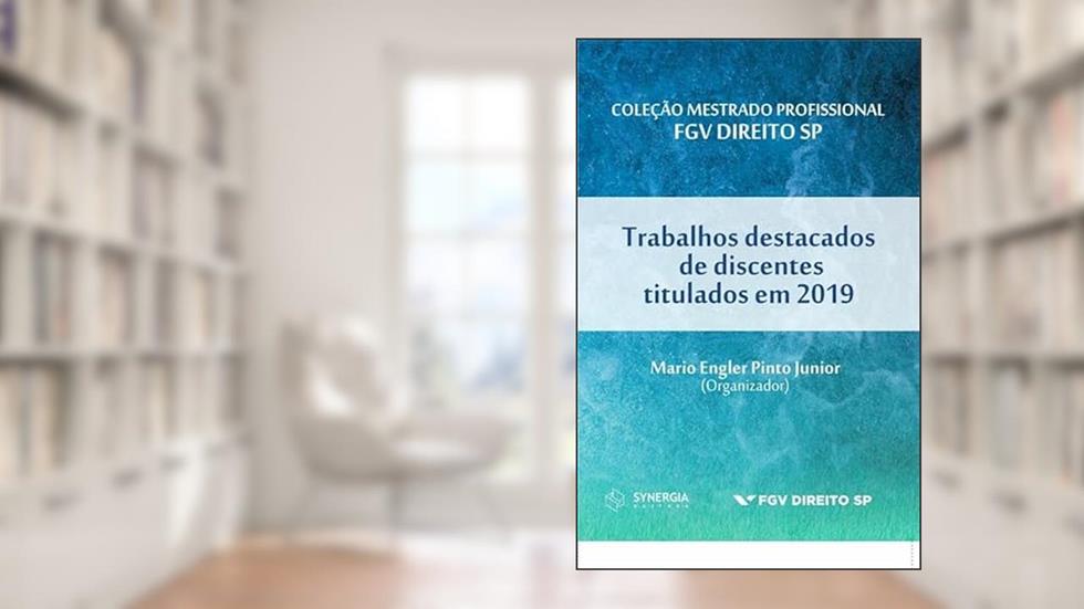 Trabalhos destacados de discentes titulados em 2019, do autor Mário Engler