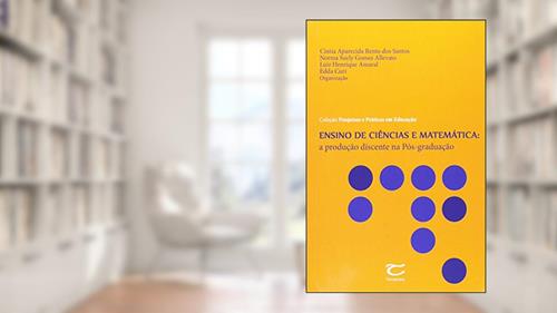 Capa de Ensinos De Ciencia E Matematica - A Produçao Discente Na Pos Graduaçao, do autor Vários Autores