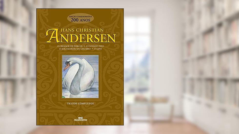 Hans Christian Andersen: 200, do autor Hans Christian Andersen
