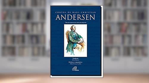 Capa de Contos de Hans Christian Andersen: Traduzidos do dinamarquês, do autor Hans Christian Andersen