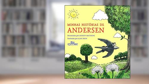 Capa de Minhas histórias de Andersen, do autor Andrew Matthews