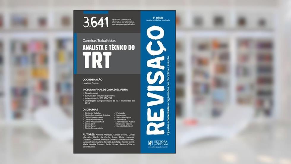 Analista e Técnico do TRT. 3641 Questões Comentadas - Coleção Revisaço, do autor Henrique Correia