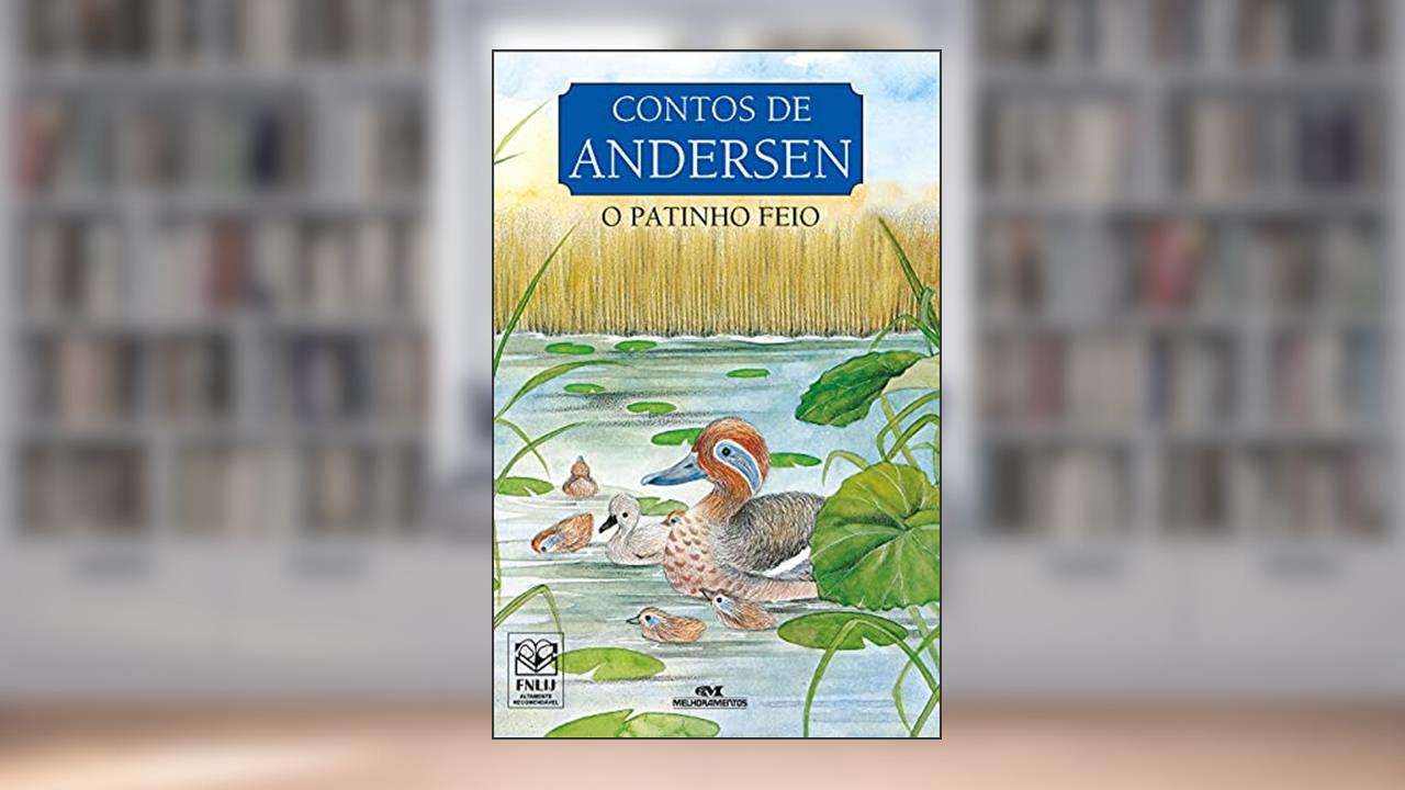 O Patinho Feio, do autor Hans Christian Andersen