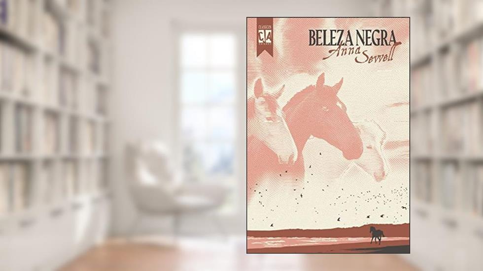 Beleza Negra, do autor Anna Sewell