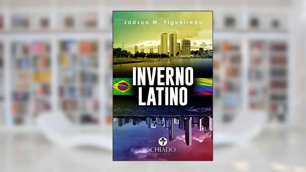 Inverno Latino, do autor Jadson M. Figueiredo