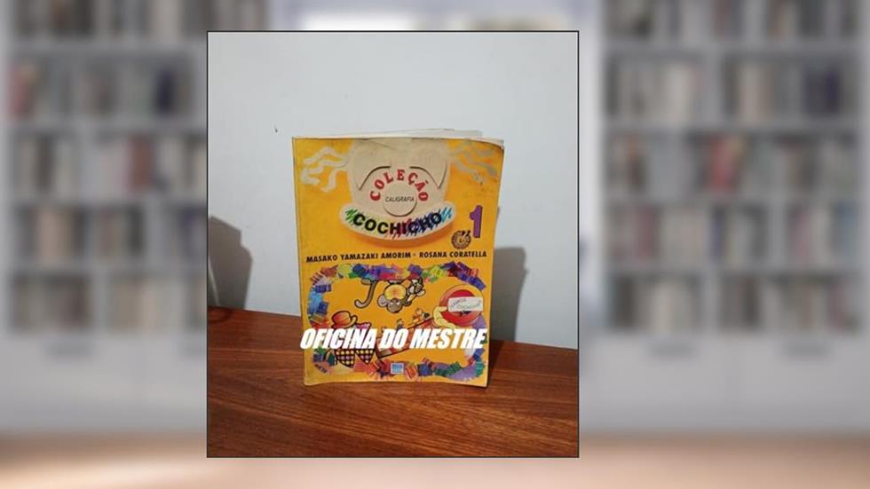 Coleção Caligrafia: Cochicho 1, do autor Masako Yamazaki Amorim e Rosana Coratella